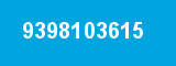 9398103615 9398103615