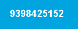 9398425152 9398425152