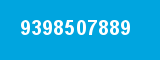 9398507889