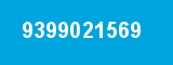 9399021569 9399021569