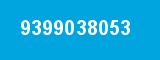 9399038053 9399038053
