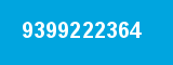 9399222364 9399222364
