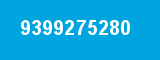 9399275280 9399275280