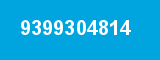 9399304814 9399304814
