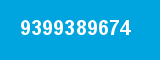 9399389674