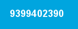 9399402390