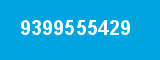 9399555429 9399555429