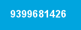 9399681426 9399681426
