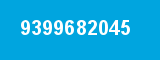 9399682045 9399682045