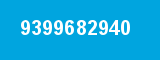 9399682940 9399682940