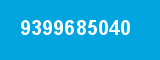 9399685040