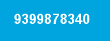 9399878340 9399878340