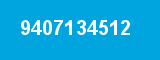 9407134512 9407134512