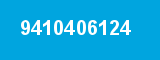 9410406124 9410406124