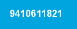 9410611821 9410611821