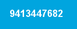 9413447682