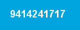 9414241717 9414241717