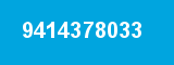 9414378033