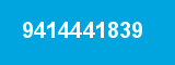 9414441839