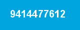 9414477612 9414477612
