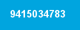 9415034783 9415034783