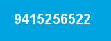 9415256522 9415256522