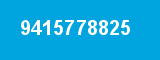 9415778825