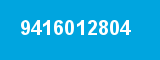 9416012804 9416012804