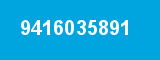 9416035891 9416035891