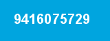 9416075729 9416075729