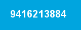 9416213884