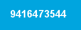 9416473544 9416473544