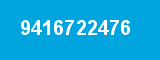 9416722476 9416722476