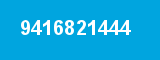 9416821444 9416821444