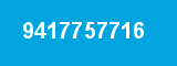 9417757716