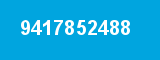 9417852488 9417852488