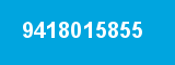 9418015855