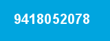 9418052078 9418052078