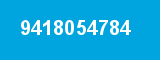 9418054784 9418054784