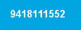 9418111552