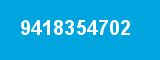 9418354702 9418354702