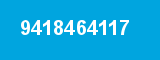 9418464117 9418464117