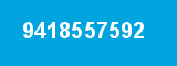 9418557592