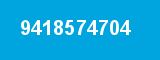 9418574704 9418574704