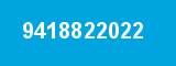 9418822022