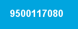 9500117080