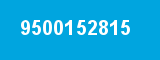 9500152815