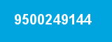 9500249144