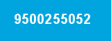 9500255052 9500255052