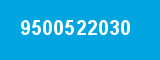 9500522030 9500522030